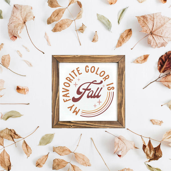 My Favorite Color is Fall Decor Framed Sign