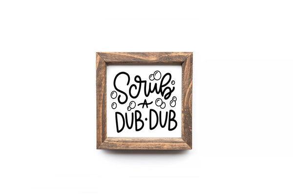 Scrub A Dub Dub Bathroom Sign