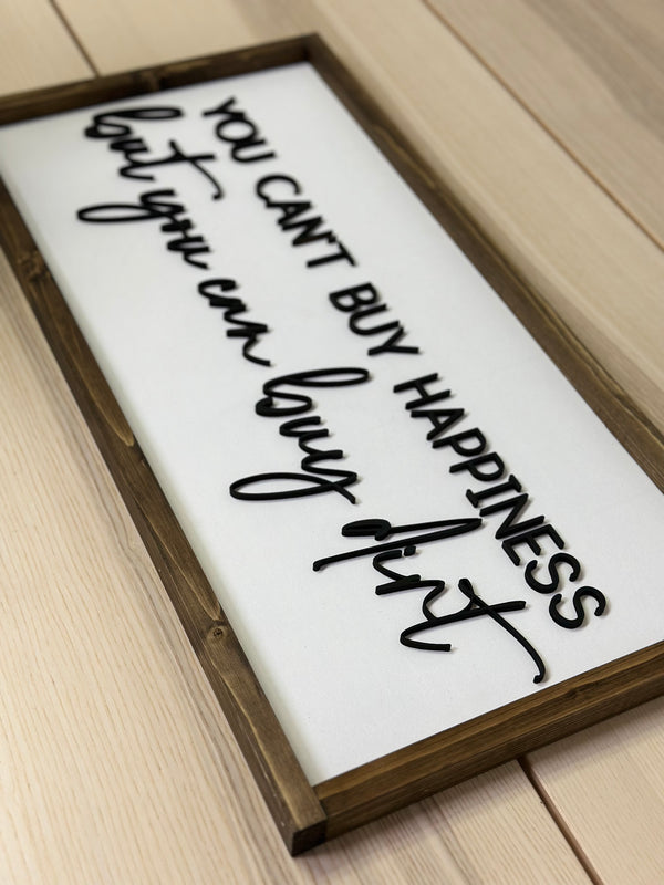 You Can’t Buy Happiness Framed Wood Sign