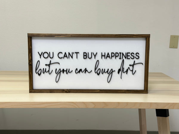 You Can’t Buy Happiness Framed Wood Sign